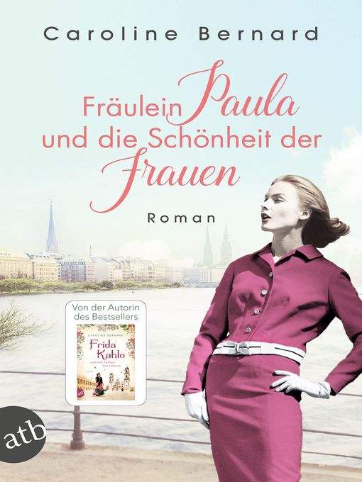 Title details for Fräulein Paula und die Schönheit der Frauen by Caroline Bernard - Available